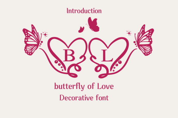 Butterfly of Love: A Decorative Font That Gives Campaigns Lift