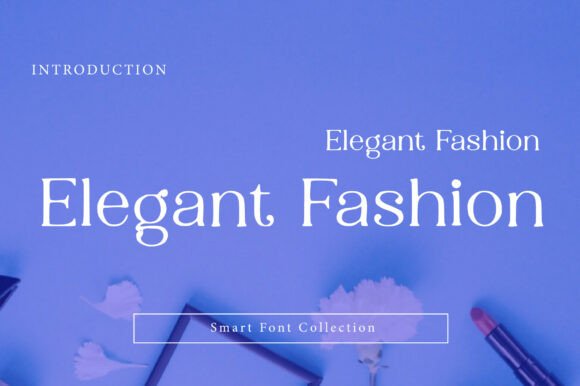 Elegant Fashion Serif Font: A Small Business Branding Upgrade